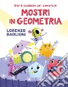 Storie spassose per diventare mostri in geometria libro