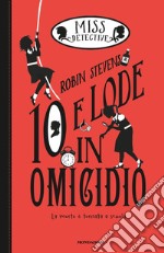 10 e lode in omicidio. Miss Detective. Vol. 8 libro