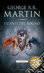 I canti del sogno. Vol. 1 libro