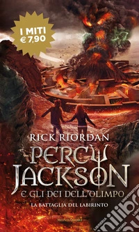 La battaglia del labirinto. Percy Jackson e gli dei dell'Olimpo. Vol. 4 libro