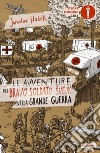 Le avventure del bravo soldato Svejk nella grande guerra libro