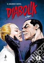 Diabolik. Ediz. Tie-In libro