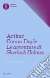 Le avventure di Sherlock Holmes libro di Doyle Arthur Conan