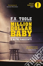 Million dollar baby e altri racconti libro