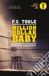 Million dollar baby e altri racconti libro