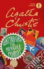 Quattro casi per Hercule Poirot libro