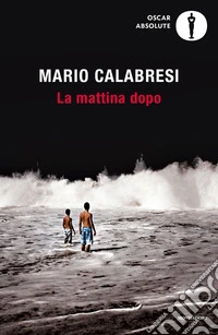 La mattina dopo libro