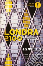 Londra 2100. Il risveglio del dormiente libro