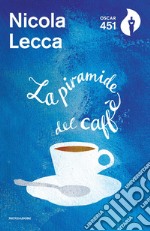 La piramide del caffè libro