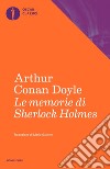 Le memorie di Sherlock Holmes libro