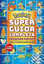 Pokemon. Super Guida Completa Pocket libro