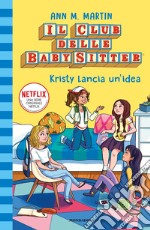 Kristy lancia un'idea. Il club delle baby-sitter. Vol. 1 libro