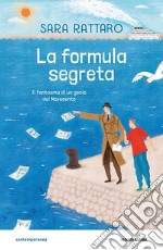 La formula segreta. Il fantasma di un genio del Novecento