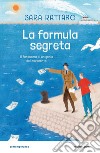 La formula segreta. Il fantasma di un genio del Novecento libro