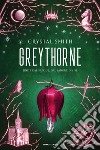 Greythorne libro di Smith Crystal