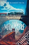 La notte delle malombre libro