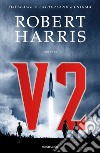 V2 libro di Harris Robert