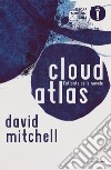 Cloud Atlas. L'atlante delle nuvole libro