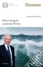 Oceano. Il gigante addormentato libro