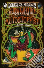 Guida galattica per gli autostoppisti libro