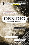 Obsidio. Illuminae file. Vol. 3 libro di Kaufman Amie Kristoff Jay