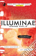 Illuminae. Illuminae file. Vol. 1 libro