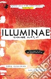 Illuminae. Illuminae file. Vol. 1 libro di Kaufman Amie Kristoff Jay