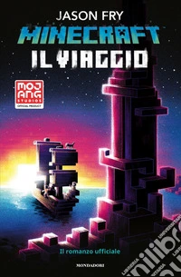 Minecraft. Il viaggio