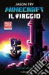 Minecraft. Il viaggio libro di Fry Jason