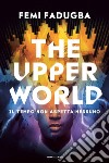 The upper world libro