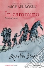 In cammino. Poesie migranti libro