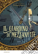 Il giardino di mezzanotte da Philippa Pearce. Il romanzo a fumetti libro