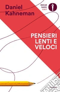 Pensieri lenti e veloci