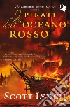 I pirati dell'oceano rosso. The Gentleman Bastard sequence. Vol. 2 libro