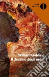 Il destino degli eredi libro di Golding William