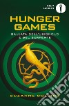 Ballata dell'usignolo e del serpente. Hunger Games libro