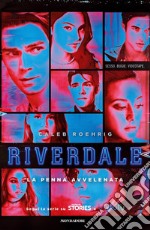 La penna avvelenata. Riverdale libro