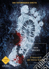 Il massacro del Monte Rainier