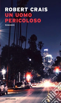 Un uomo pericoloso