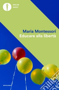 Educare alla libertà