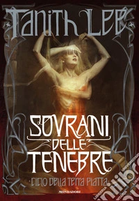 Sovrani delle tenebre. Ciclo della Terra Piatta