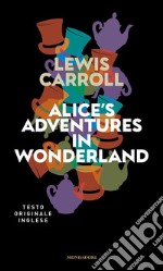 Alice's adventures in Wonderland libro