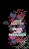 Pride and prejudice libro di Austen Jane