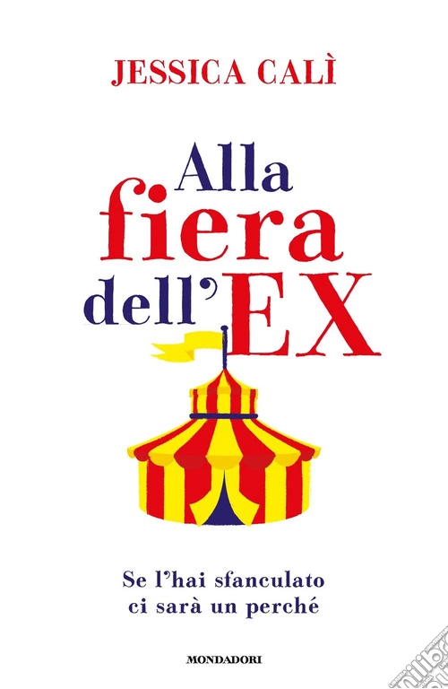 Alla fiera dell'ex. Se l'hai sfanculato ci sarà un perché