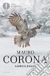 Aspro e dolce libro di Corona Mauro