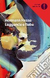 Leggende e fiabe libro di Hesse Hermann