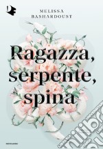 Ragazza, serpente, spina