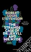 The strange case of Dr Jekyll and Mr Hyde libro