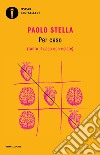 Per caso (tanto il caso non esiste) libro di Stella Paolo