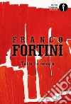 Tutte le poesie libro di Fortini Franco Lenzini L. (cur.)